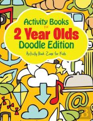 Activity Books For 2 Year Olds Doodle Edition