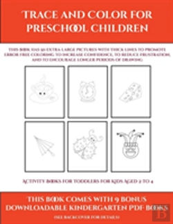 Bertrand.pt - Activity Books For Toddlers For Kids Aged 2 To 4 (Trace And Color For Preschool Children)