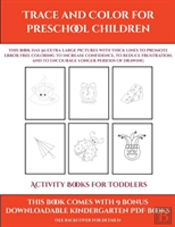 Bertrand.pt - Activity Books For Toddlers (Trace And Color For Preschool Children)