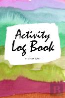 Activity Log Book (6x9 Softcover Log Book / Tracker / Planner)