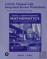 Activity Manual With Integrated Review Worksheets For Using & Understanding Mathematics