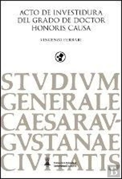 Bertrand.pt - Acto De Investidura Del Grado De Doctor Honoris Causa De Vincenzo Ferrari