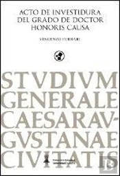 Acto De Investidura Del Grado De Doctor Honoris Causa De Vincenzo Ferrari
