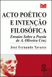 Acto Poético e Intenção Filosófica