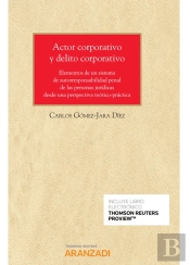 Actor Corporativo Y Delito Corporativo (Papel + E-Book)