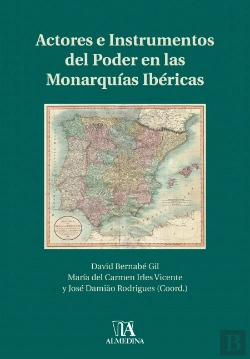 Bertrand.pt - Actores e Instrumentos del Poder en las Monarquías Ibéricas