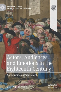 Bertrand.pt - Actors, Audiences, And Emotions In The Eighteenth Century