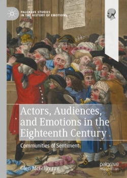 Bertrand.pt - Actors, Audiences, And Emotions In The Eighteenth Century