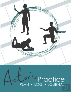Bertrand.pt - Actor'S Practice Plan, Log, And Journal
