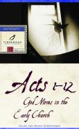 Acts 1-12: God Moves In The Early Church