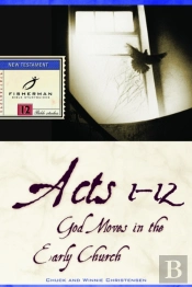 Acts 1-12: God Moves In The Early Church
