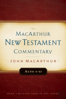 Bertrand.pt - Acts 1-12 Macarthur New Testament Commentary