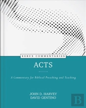 Acts Â€“ A Commentary For Biblical Preaching And Teaching
