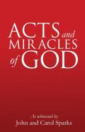 Acts And Miracles Of God