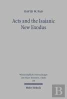 Acts And The Isaianic New Exodus