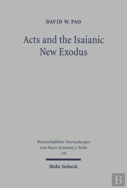Bertrand.pt - Acts And The Isaianic New Exodus