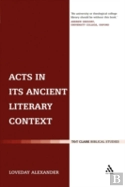 Bertrand.pt - Acts In Its Ancient Literary Context