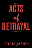 Acts Of Betrayal