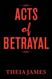 Acts Of Betrayal