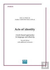 Acts Of Identity, Creole-Based Approaches To Language And Ethnicity