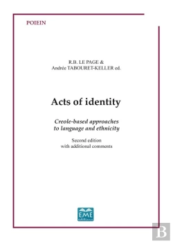Bertrand.pt - Acts Of Identity, Creole-Based Approaches To Language And Ethnicity