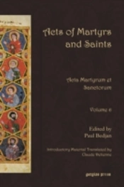 Acts Of Martyrs And Saints