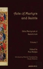 Acts Of Martyrs And Saints (Vol 7)