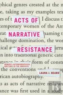 Acts Of Narrative Resistance