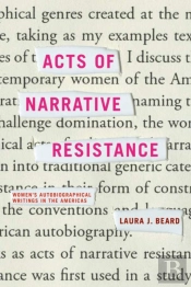 Acts Of Narrative Resistance