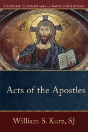 Acts Of The Apostles (Catholic Commentary On Sacred Scripture)