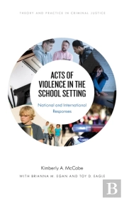 Acts Of Violence In The School Setting