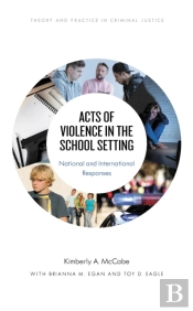 Acts Of Violence In The School Setting