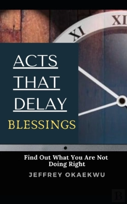 Bertrand.pt - Acts That Delay Blessings