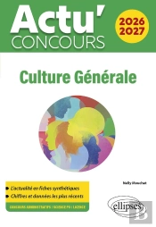 Actu' Concours : Culture Générale (Édition 2026/2027)