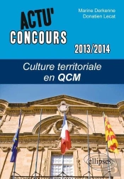 Actu' Concours : Culture Territoriale En Qcm 2013-2014