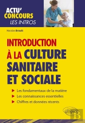 Actu' Concours : Introduction À La Culture Sanitaire Et Sociale