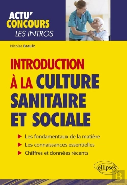Bertrand.pt - Actu' Concours : Introduction À La Culture Sanitaire Et Sociale