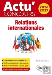 Actu' Concours : Relations Internationales (Édition 2026/2027)
