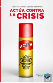 Actúa Contra La Crisis