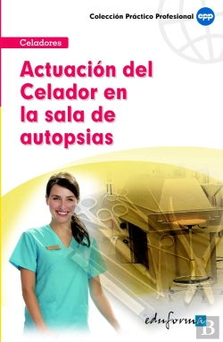 Bertrand.pt - Actuación Del Celador En La Sala De Autopsias