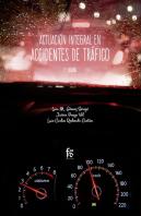 Actuacion Integral En Accidentes De Trafico-3 Edición