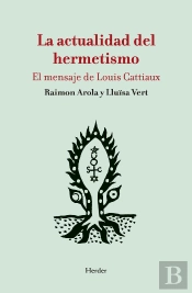 Actualidad Del Hermetismo, La