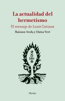 Actualidad Del Hermetismo, La