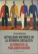 Actualidad Histórica De La Ofensiva Socialista