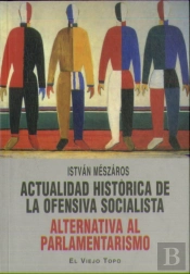 Actualidad Histórica De La Ofensiva Socialista