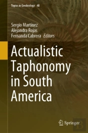 Actualistic Taphonomy In South America