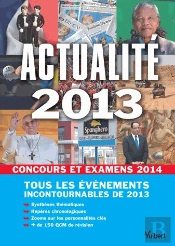 Actualité 2013 Pour Concours Et Examens 2014