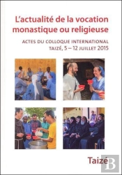 Actualité De La Vocation Monastique Ou Religieuse