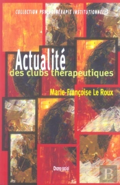 Actualité Des Clubs Thérapeutiques