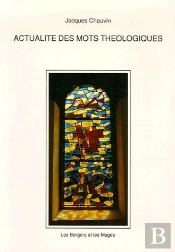 Actualite Des Mots Theologiques (L)